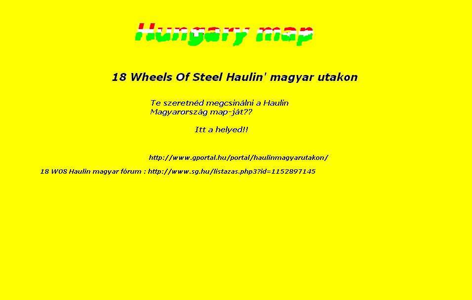                     18 Wheels Of Steel Haulin' Magyar utakon